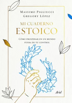 MI CUADERNO ESTOICO MI CUADERNO ESTOICO