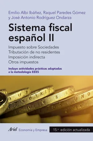 II.SISTEMA FISCAL ESPAÑOL.(15º EDICION ACTUALIZADA) II.SISTEMA FISCAL ESPAÑOL.(15º EDICION ACTUALIZADA)