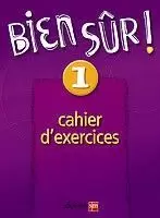 MÉTHODE DE FRANÇAIS 1. BIEN SÛR! CAHIER D'EXERCICES