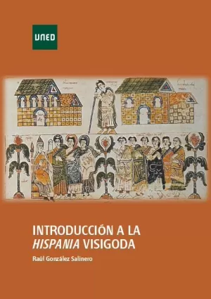 INTRODUCCIÓN A LA HISPANIA VISIGODA