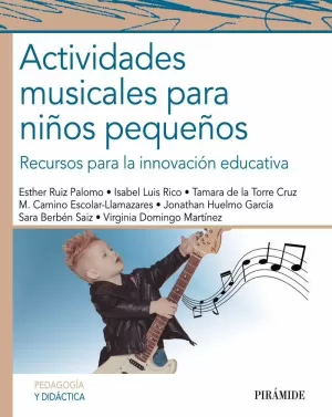 ACTIVIDADES MUSICALES PARA NIÑOS PEQUEÑOS ACTIVIDADES MUSICALES PARA NIÑOS PEQUEÑOS