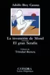 INVENCION DE MOREL, LA. EL GRAN SERAFIN