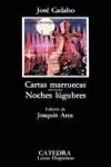 CARTAS MARRUECAS; NOCHES LÚGUBRES