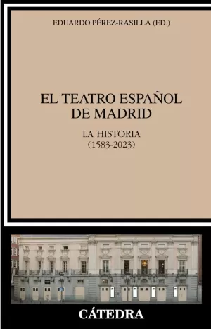 EL TEATRO ESPAÑOL DE MADRID EL TEATRO ESPAÑOL DE MADRID