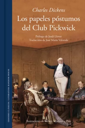 LOS PAPELES PÓSTUMOS DEL CLUB PICKWICK LOS PAPELES PÓSTUMOS DEL CLUB PICKWICK