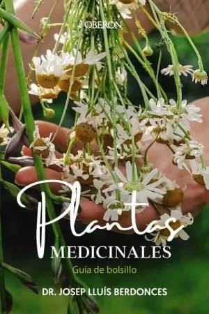 PLANTAS MEDICINALES. GUIA DE BOLSILLO