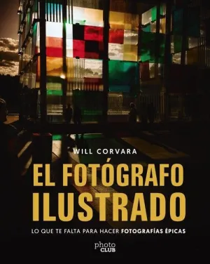 EL FOTÓGRAFO ILUSTRADO EL FOTÓGRAFO ILUSTRADO