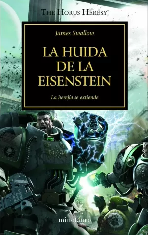 THE HORUS HERESY Nº 04/54 LA HUIDA DE LA EISENSTEIN THE HORUS HERESY Nº 04/54 LA HUIDA DE LA EISENSTEIN