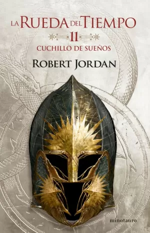 LA RUEDA DEL TIEMPO Nº 11/14 CUCHILLO DE SUEÑOS LA RUEDA DEL TIEMPO Nº 11/14 CUCHILLO DE SUEÑOS