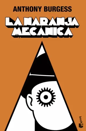 LA NARANJA MECÁNICA LA NARANJA MECÁNICA