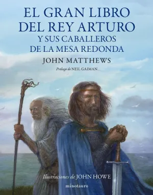 GRAN LIBRO DEL REY ARTURO Y LOS CABALLEROS DE LA MESA REDONDA, EL GRAN LIBRO DEL REY ARTURO Y LOS CABALLEROS DE LA MESA REDONDA, EL