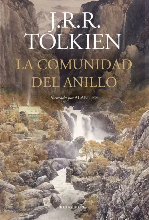 COMUNIDAD DEL ANILLO, LA. EL SEÑOR DE LOS ANILLOS. ILUSTRADO POR ALAN LEE (NE REVISADA)
