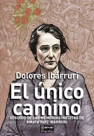 ÚNICO CAMINO, EL