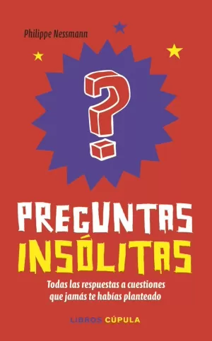 PREGUNTAS INSÓLITAS PREGUNTAS INSÓLITAS