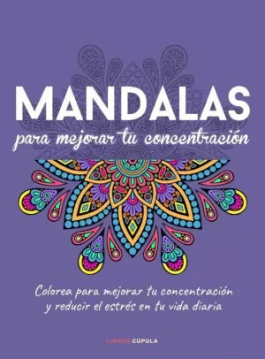 MANDALAS PARA MEJORAR TU CONCENTRACION