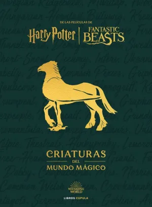 HARRY POTTER. CRIATURAS DEL MUNDO MAGICO HARRY POTTER. CRIATURAS DEL MUNDO MAGICO