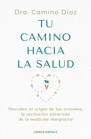 TU CAMINO HACIA LA SALUD
