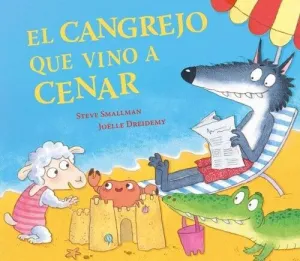 CANGREJO QUE VINO A CENAR, EL (LA OVEJITA QUE VINO A CENAR)