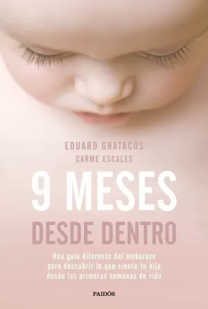 9 MESES DESDE DENTRO 9 MESES DESDE DENTRO