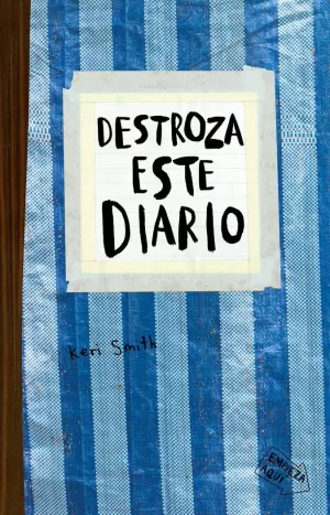 DESTROZA ESTE DIARIO. AZUL DESTROZA ESTE DIARIO. AZUL