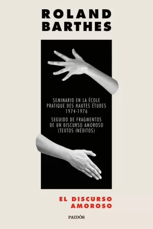 EL DISCURSO AMOROSO EL DISCURSO AMOROSO