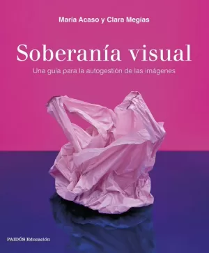 SOBERANÍA VISUAL SOBERANÍA VISUAL