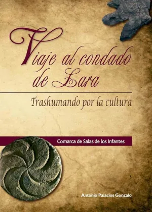VIAJE AL CONDADO DE LARA