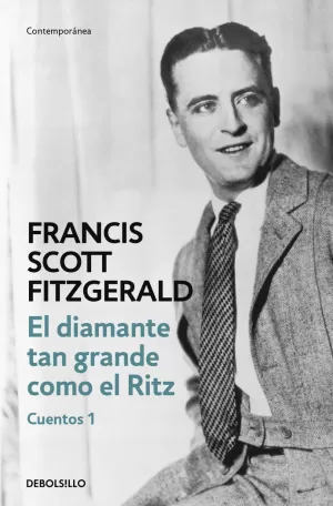 EL DIAMANTE TAN GRANDE COMO EL RITZ (CUENTOS 1)