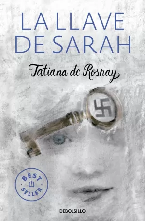 LA LLAVE DE SARAH LA LLAVE DE SARAH