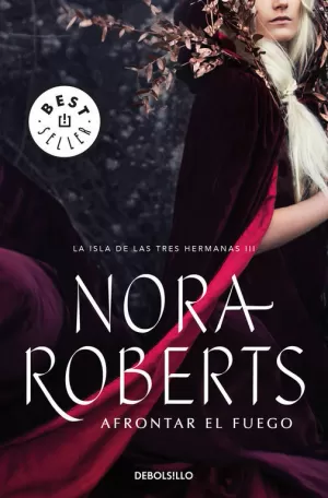 AFRONTAR EL FUEGO (LA ISLA DE LAS TRES HERMANAS 3) AFRONTAR EL FUEGO (LA ISLA DE LAS TRES HERMANAS 3)