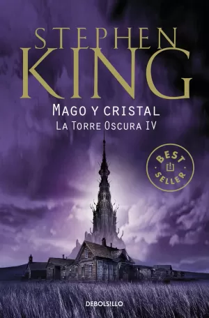 MAGO Y CRISTAL (LA TORRE OSCURA 4) MAGO Y CRISTAL (LA TORRE OSCURA 4)