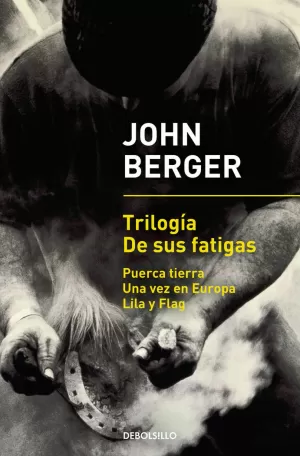 TRILOGÍA DE SUS FATIGAS TRILOGÍA DE SUS FATIGAS