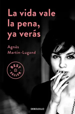 LA VIDA VALE LA PENA, YA VERÁS