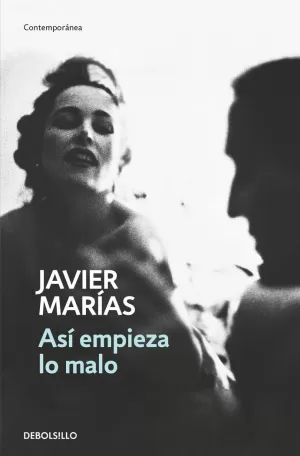 ASÍ EMPIEZA LO MALO ASÍ EMPIEZA LO MALO