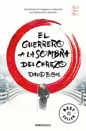 EL GUERRERO A LA SOMBRA DEL CEREZO EL GUERRERO A LA SOMBRA DEL CEREZO