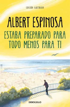 ESTABA PREPARADO PARA TODO MENOS PARA TI ESTABA PREPARADO PARA TODO MENOS PARA TI