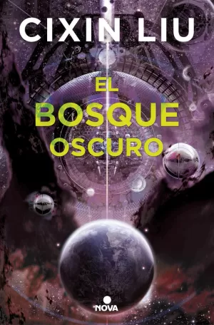 BOSQUE OSCURO, EL (TRILOGÍA DE LOS TRES CUERPOS 2)