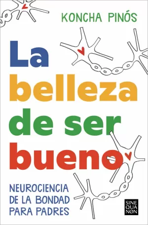 BELLEZA DE SER BUENO