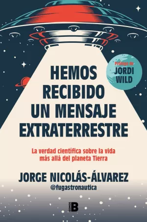 HEMOS RECIBIDO UN MENSAJE EXTRATERRESTRE HEMOS RECIBIDO UN MENSAJE EXTRATERRESTRE