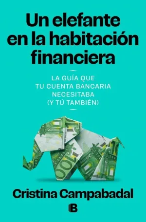 ELEFANTE EN LA HABITACION FINANCIERA, UN