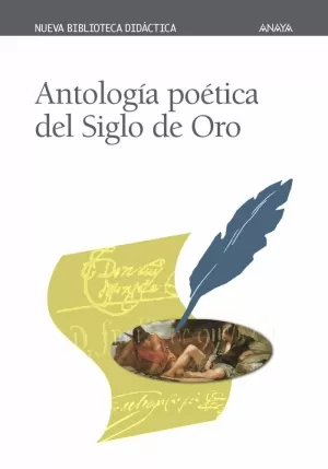 ANTOLOGÍA POÉTICA DEL SIGLO DE ORO