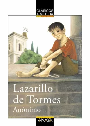 LAZARILLO DE TORMES LAZARILLO DE TORMES