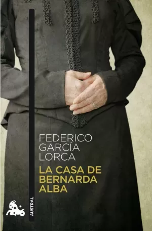 LA CASA DE BERNARDA ALBA LA CASA DE BERNARDA ALBA