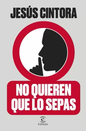 NO QUIEREN QUE LO SEPAS NO QUIEREN QUE LO SEPAS