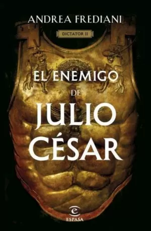 ENEMIGO DE JULIO CÉSAR (SERIE DICTATOR 2)