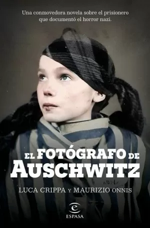 FOTOGRAFO DE AUSCHWITZ, EL