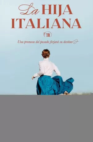 HIJA ITALIANA, LA (SERIE LAS HIJAS PERDIDAS, 1)