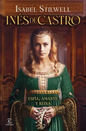 INÉS DE CASTRO INÉS DE CASTRO