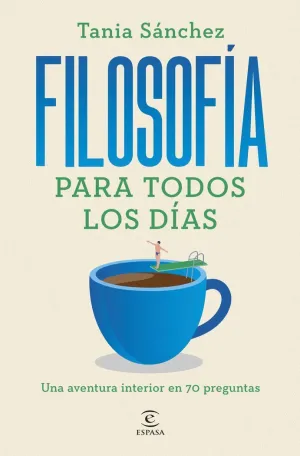 FILOSOFIA PARA TODOS LOS DIAS