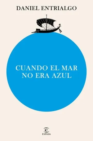 CUANDO EL MAR NO ERA AZUL